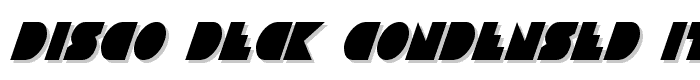 Disco Deck Condensed Italic font